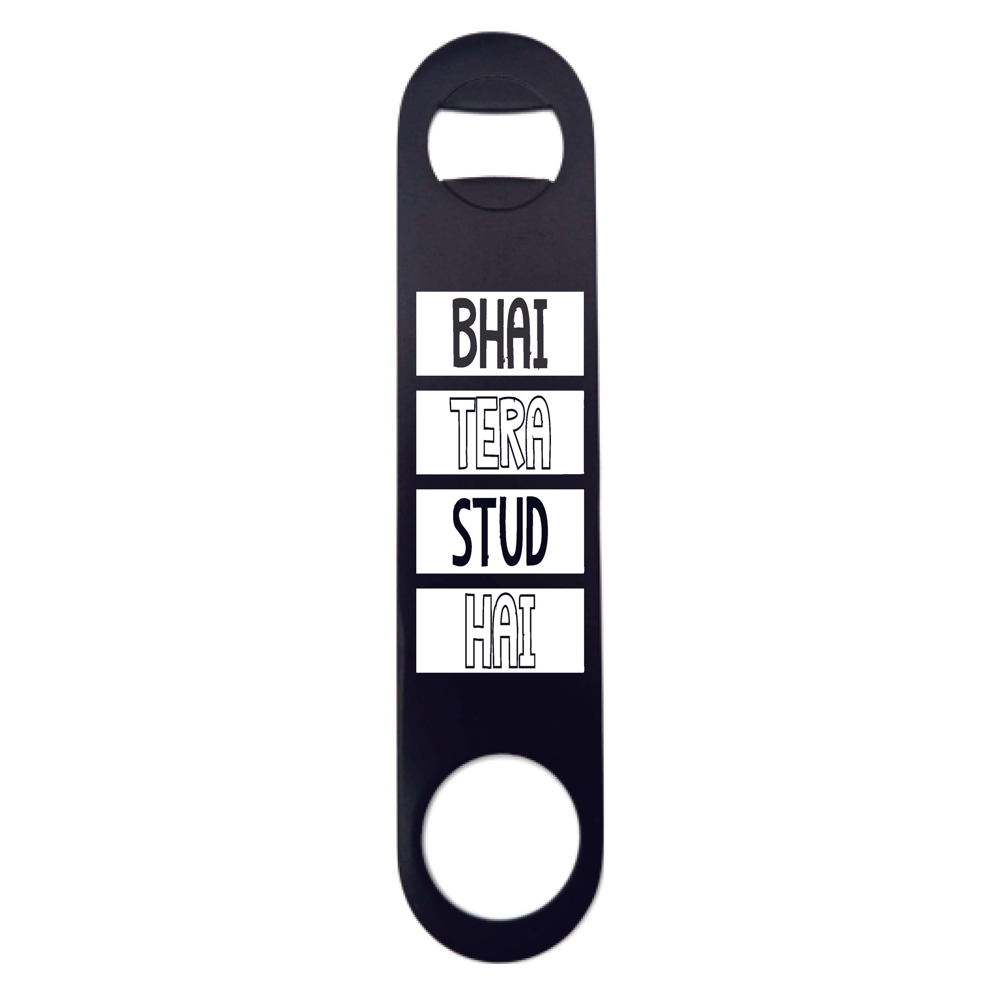 Bar Blade / Bottle Opener - Bhai Tera